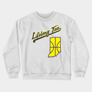 Lifelong Fan of Indiana Basketball Crewneck Sweatshirt